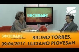 Sociedade - Bruno Torres e Luciano Piovesan (16/06/2017)