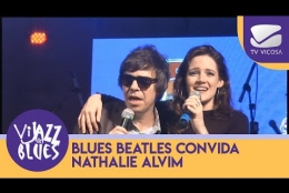 Blues Beatles convidam Nathália Alvim