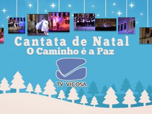 Tv Viçosa transmite Cantata de Natal